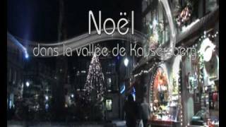 preview picture of video 'Noël dans la Vallée de Kaysersberg'