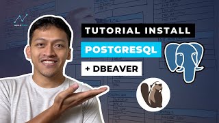 Tutorial Install PostgreSQL dan Dbeaver di Windows