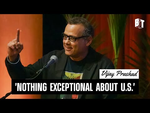 What Gives Imperialists the Right to Use the Word ‘Democracy?' w/ Vijay Prashad