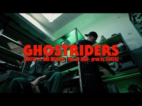 SANTOZ X Mir Nicolás - GHOSTRIDERS (HIPERBOREA)