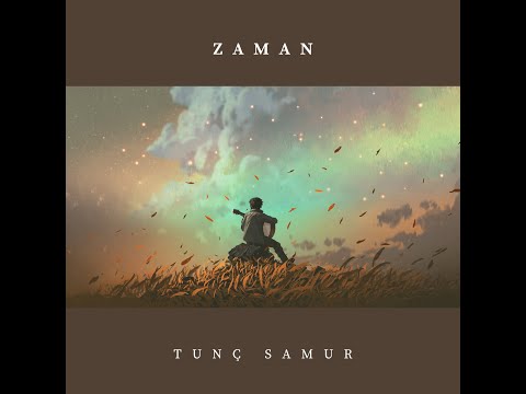 Tunç Samur - Zaman (2014)