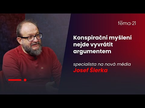 Konspirační myšlení nejde vyvrátit argumentem, říká analytik Šlerka
