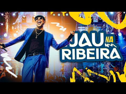 JAU NA RIBEIRA AO VIVO