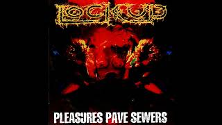 Lock Up-Salvation Thru' Destruction