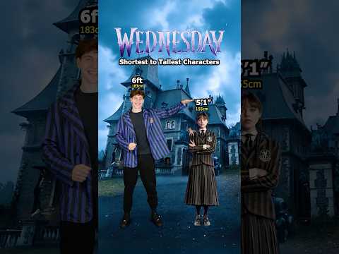 Wednesday All Characters Heights In Real Life!