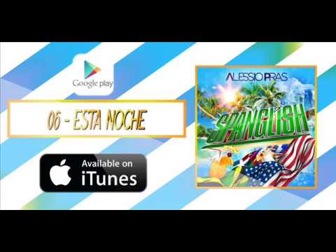 06 - Alessio Pras feat. Rodry-Go - Esta Noche (Audio) (ALBUM SPANGLISH)