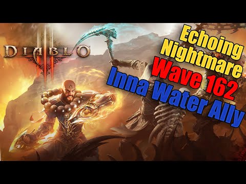 Diablo 3 Season 26 - Echoing Nightmare Wave 162 with Water Ally Inna Monk (1.3k para, solo-play)