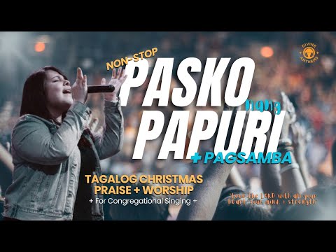 Pasko ng Papuri at Pagsamba: Tagalog Christmas Praise+Worship Songs | 90’s Style.