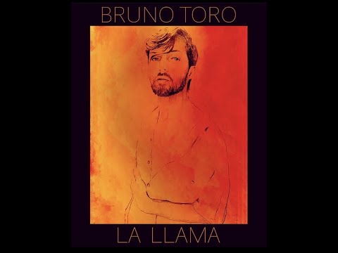 Bruno Toro/La Llama (Lyric Video)