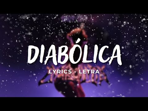Diabólica - Cris MJ, Dei V - Letra / Visualizer edit