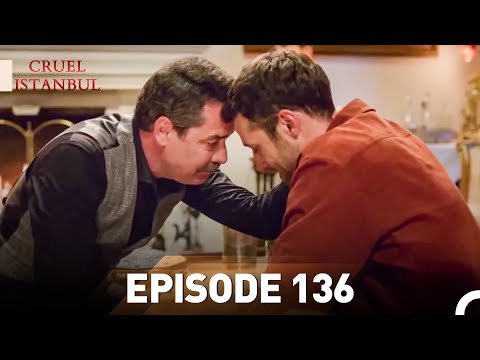 Episode 136 | Cruel Istanbul