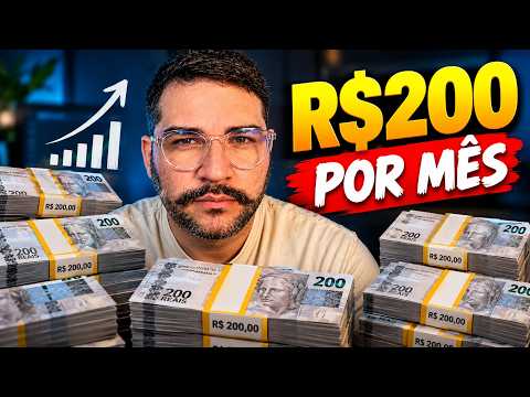 QUANTO VOCÊ TERIA INVESTINDO R$ 200 POR MÊS?