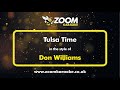 Don Williams - Tulsa Time - Karaoke Version from Zoom Karaoke