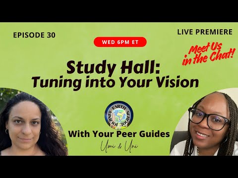 Study Hall: Tuning into the Vision | EP030
