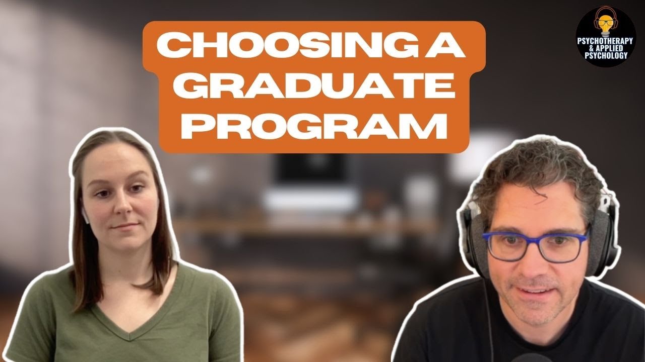 Choosing a Graduate Program in Counseling or Clinical Psychology: What You Need to Know