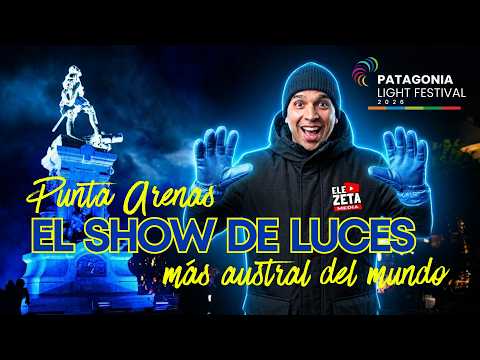 El festival de luces MÁS AUSTRAL DEL MUNDO (Patagonia Light Festival - Punta Arenas)