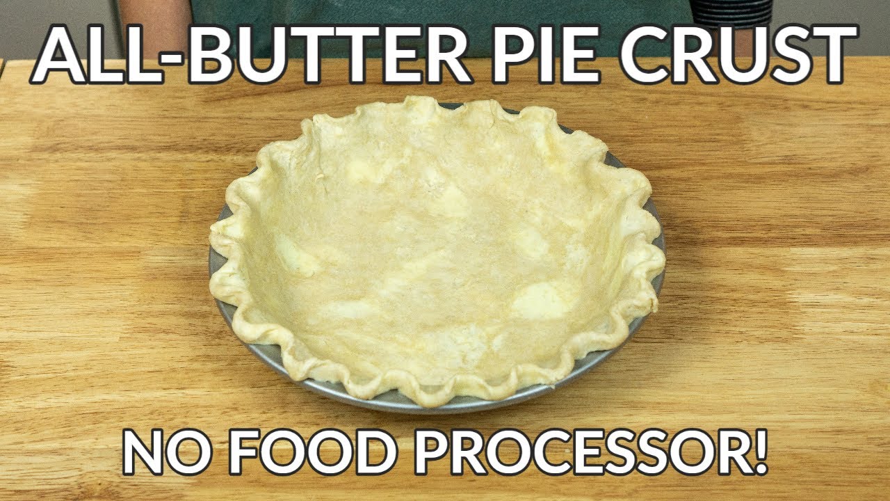Pie Crust Recipe Without Food Processor