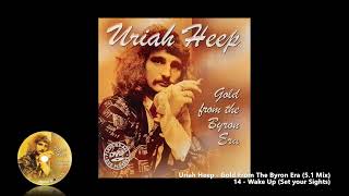 Uriah Heep - 14 - Wake Up (Set your Sights) (5.1 Mix)
