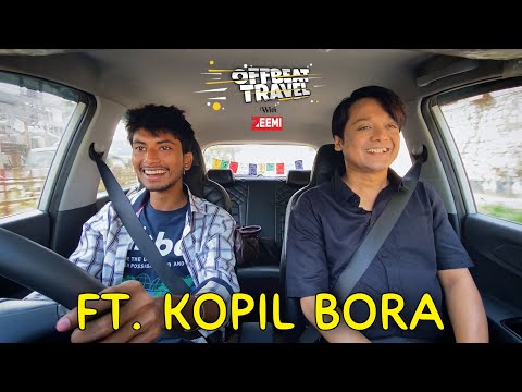Offbeat Travel - Ft. Kopil Bora | Ep. 35 | ZEEMI