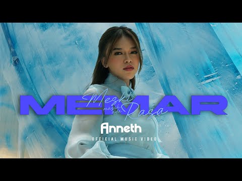 ANNETH - MEMAR (Meski Masih Ada Rasa) - Official Music Video