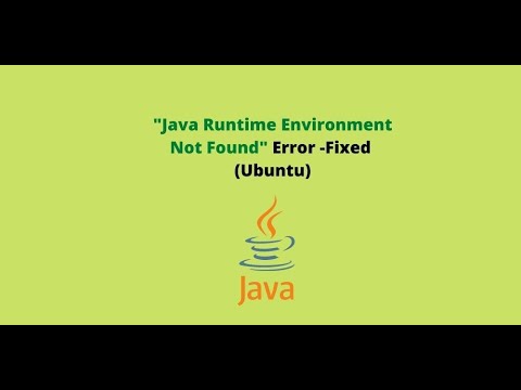 Java Runtime Environment Not Found Error Fixed Ubuntu
