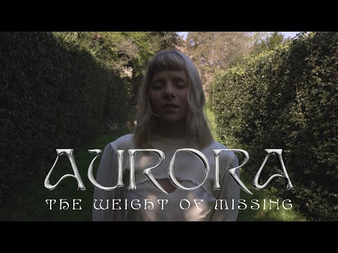AURORA - The Weight of Missing (Official Visualiser)