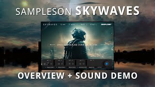 Video thumbnail for Sampleson SKYWAVES - Overview and Sound Demo by David Thom Creations