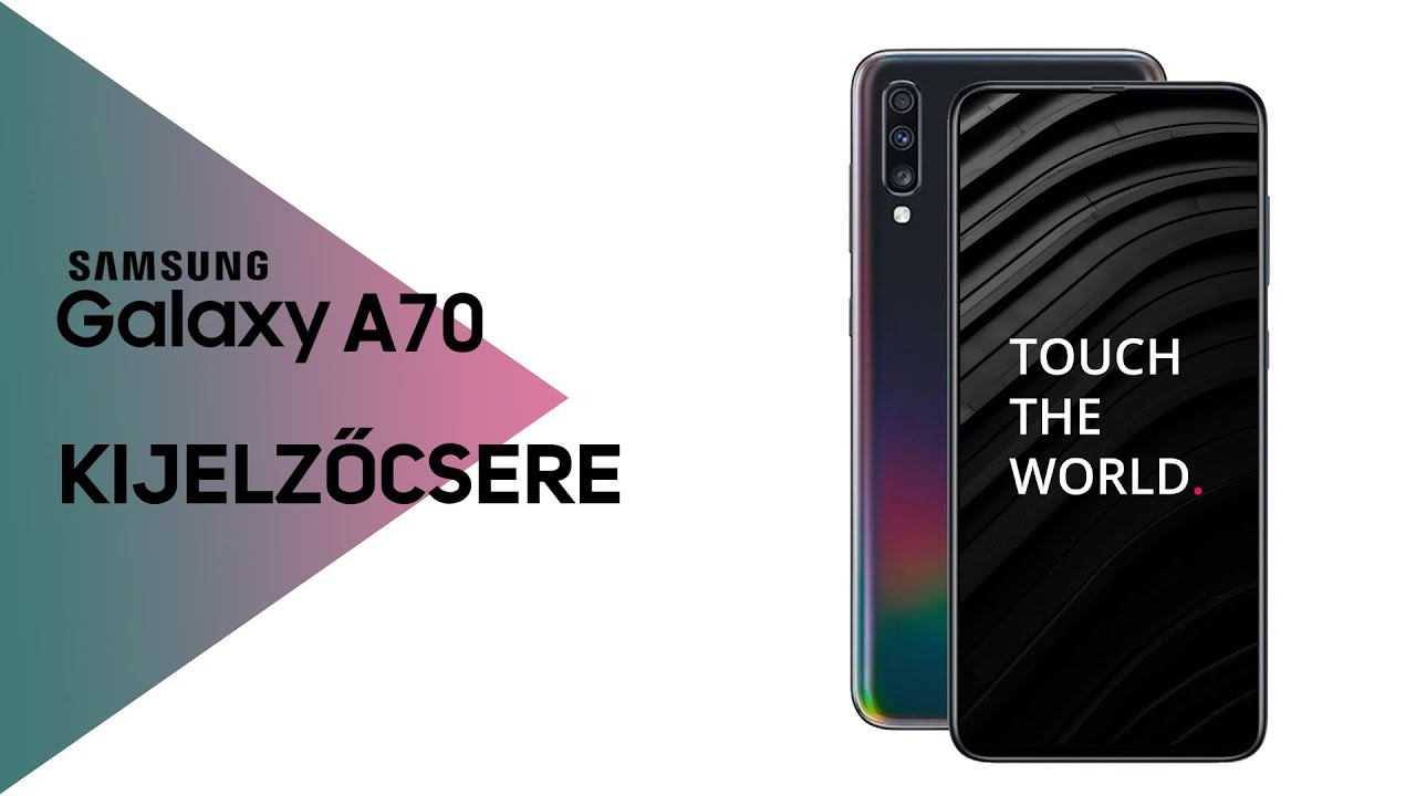 Samsung Galaxy A70 gyári kijelző csere