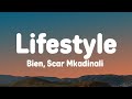 Bien ft Scar Mkadinali - Lifestyle (Lyrics)