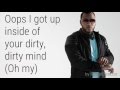 Dirty Mind - Flo Rida ft Sam Martin (LYRICS) 