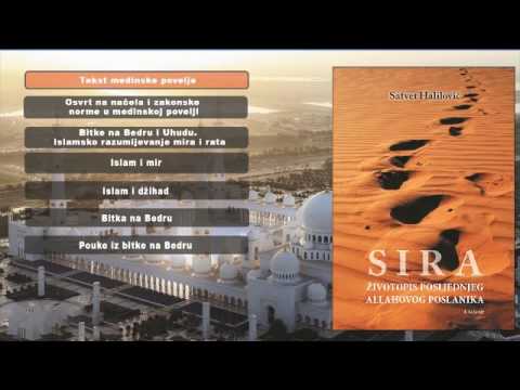 SIRA Životopis posljednjeg Allahovog Poslanika   AUDIO KNJIGA #12