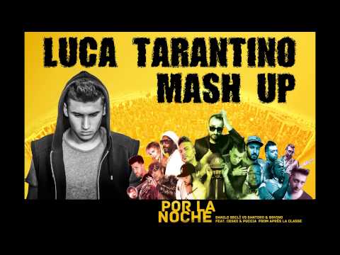 Danilo Seclì Vs Santoro & Bovino Après La Classe - Por La Noche - Luca Tarantino Mash up