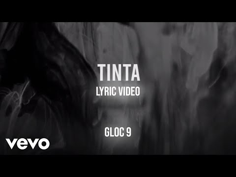 Gloc 9 - Tinta [Lyric Video]