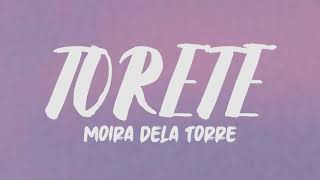 Moira Dela Torre - Torete (Lyrics)