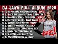 DJ JAWA TERBARU 2025 FULL BASS DJ IKI PILIHANKU NINGGALKE SLIRAMU FULL ALBUM VIRAL TIKTOK 2025