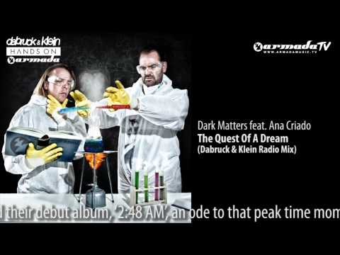 Hands On Armada Vol. 2 Preview: Dark Matters ft. Ana Criado - The Quest Of A Dream (D&K Remix)