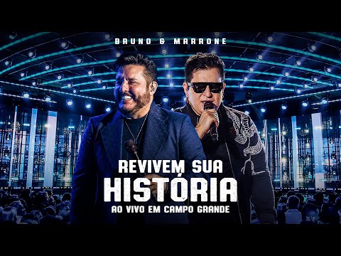 Bruno & Marrone - Revivem Sua História Vol.2 (Ao Vivo em Campo Grande)