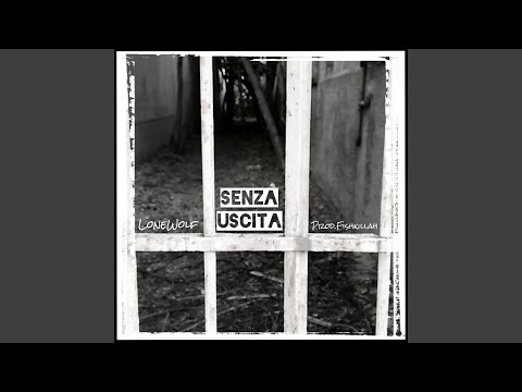 Senza Uscita (feat. Fishkillah)