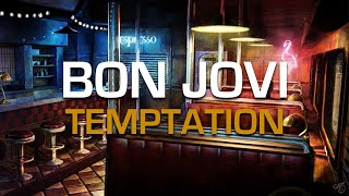Bon Jovi - Temptation (Subtitulado)