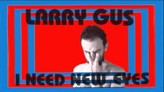 Larry Gus - Np Complete video