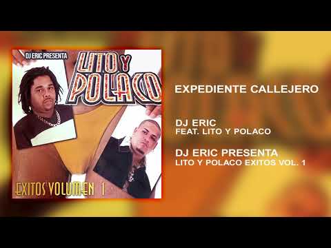 3. Expediente Callejero 🚦DJ ERIC Ft. Lito Y Polaco 🎧 (Audio Cover) 📀