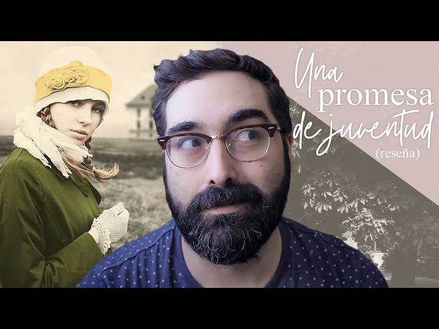 Vídeo relacionado con Una promesa de juventud (Best Seller)