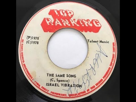 Israel Vibration - The Same Song ++ Dub