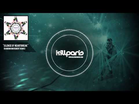 Kill Paris - "Silence Of Heartbreak ft. Marty Rod (Random Movement Remix)" [Kill Paris Official]