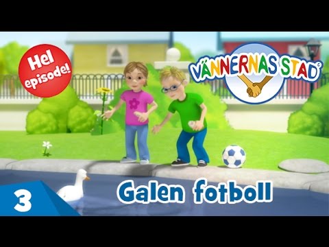 Vännernas Stad - HEL episode 03 "Galen fotboll"
