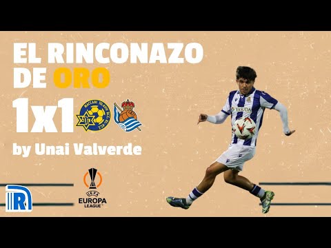 TRÁMITE SUPERADO, SIN NOTA | EL RINCONAZO DE ORO | Resumen y 1x1 Maccabi Tel Aviv 1-2 Real Sociedad