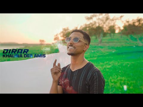 Dirar - Khalina des amis