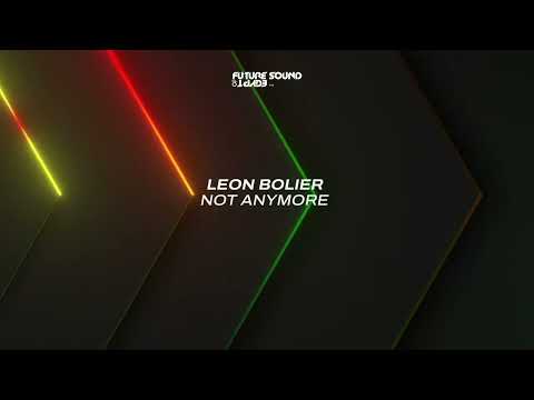 Leon Bolier - Not Anymore