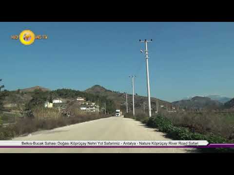 Belkıs-Bucak Sahası Doğası Köprüçay Nehri Yol Safarimiz - Antalya