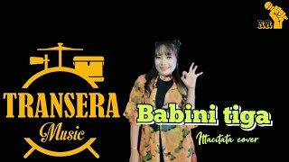 Download lagu Babini 3 - Itta Citata (Cover) Transera mp3 Download lagu Babini 3 - Itta Citata (Cover) Transera mp3